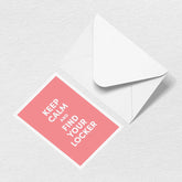 Keep Calm Greeting Card